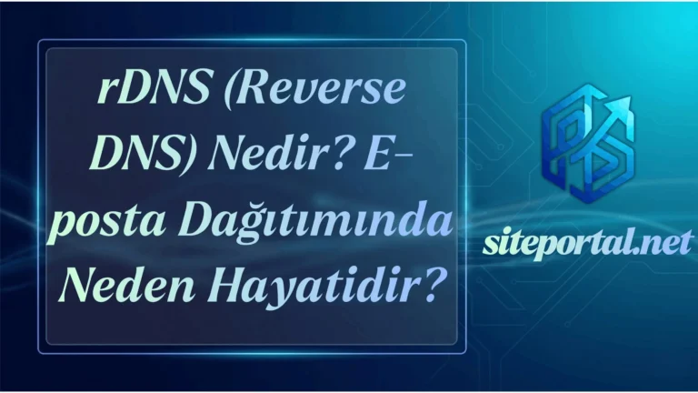 rDNS (Reverse DNS) Nedir? E-posta Dağıtımında Neden Hayatidir?